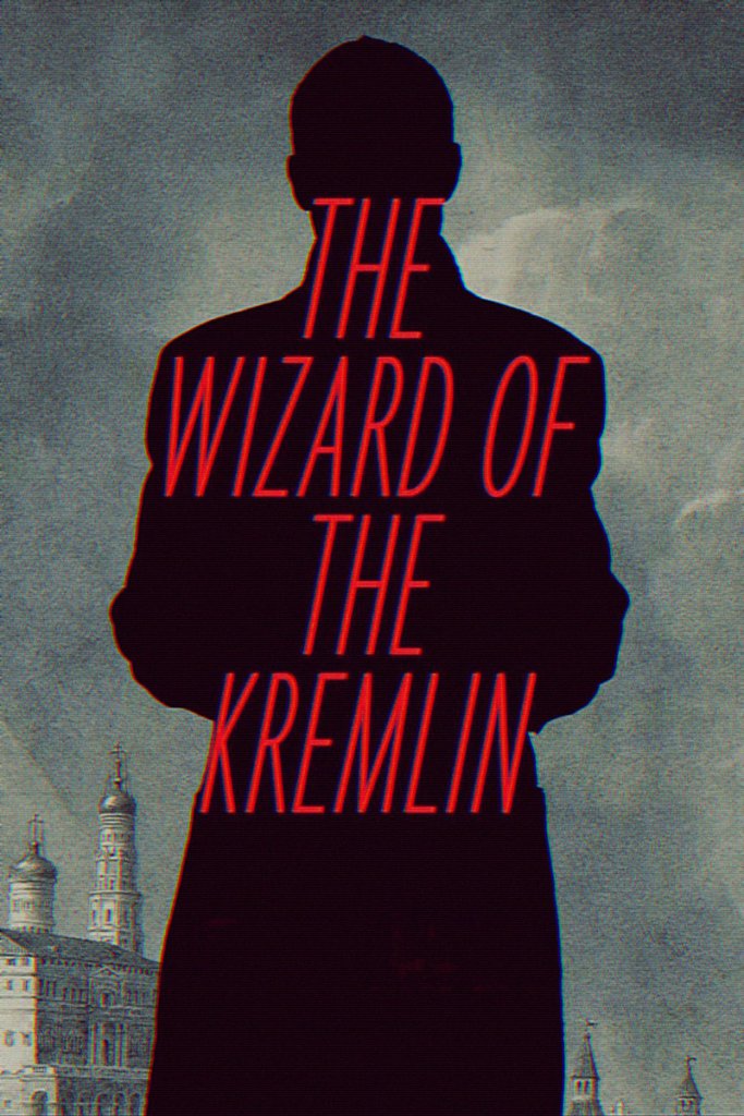 The Wizard of the Kremlin