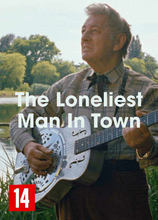 The Loneliest Man In Town – Tizza Covi & Rainer Frimmel