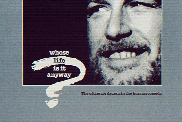 Whose Life Is It Anyway?