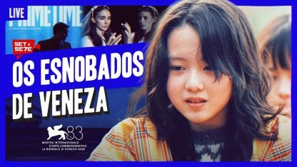 Festival de Veneza 2026: os esnobados da premiação | Momento Crítico